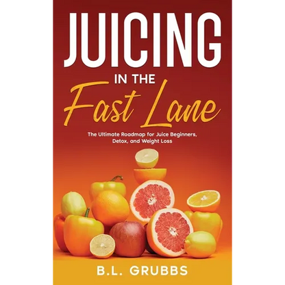 Juicing in the Fast Lane - Hardcover