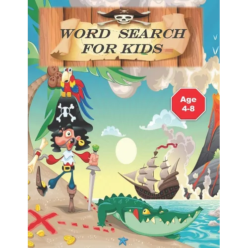 word search for kids: Puzzle Book for Kids .Words Activity for Children 4-8 ages ( search and find) find your treasure .100 pages - Paperback