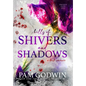 Hills of Shivers and Shadows - Hardcover