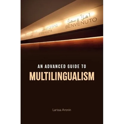 An Advanced Guide to Multilingualism - Paperback