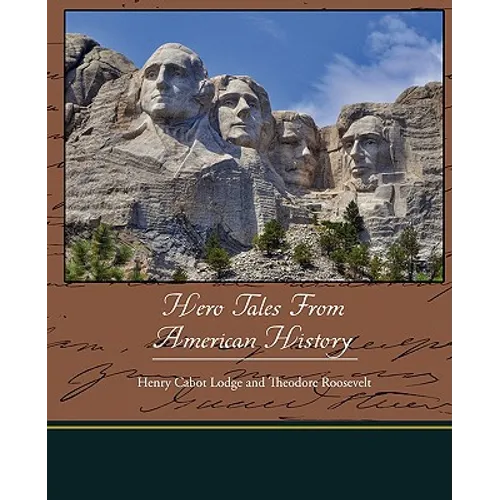 Hero Tales from American History - Paperback