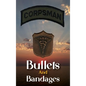 Bullets And Bandages - Hardcover