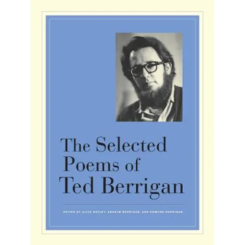 The Selected Poems of Ted Berrigan - Paperback