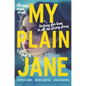 My Plain Jane - Hardcover