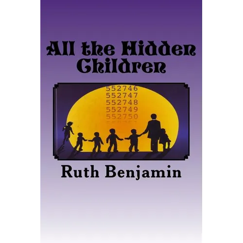 All the Hidden Children - Paperback