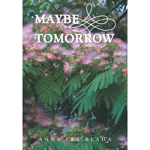 Maybe Tomorrow - Paperback