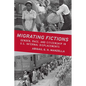 Migrating Fictions: Gender, Race, and Citizenship in U.S. Internal Displacements - Paperback