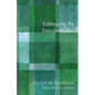 Embracing the Transformation - Hardcover
