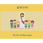 Jesus Is - Hardcover