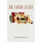 Un Lugar Lejos: Valleys - Paperback