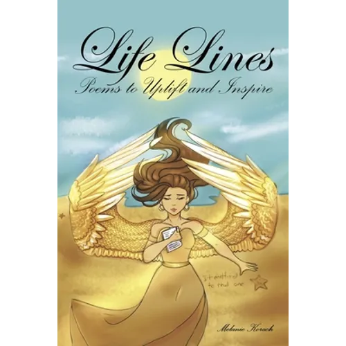 Life Lines: Poems to Uplift and Inspire - Paperback