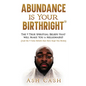 Abundance Is Your Birthright - Paperback