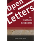 Open Letters to Catholic Graduates - Paperback