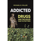Addicted - Hardcover