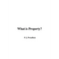 What is Property? - Paperback