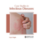 Case Studies in Infectious Diseases - Hardcover