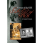 Sisterhood of Spies: The Women of the OSS - Paperback