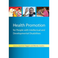 Health Promotion for People with Intellectual and Developmental Disabilities - Paperback
