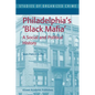 Philadelphia's Black Mafia: A Social and Political History - Paperback