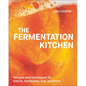 The Fermentation Kitchen: Recipes and Techniques for Kimchi, Kombucha, Koji, and More. - Hardcover