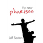 The New Pharisee - Paperback