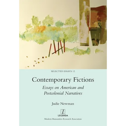 Contemporary Fictions: Essays on American and Postcolonial Narratives - Paperback