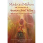 Murder and Mayhem: The Anthology of American Serial Killers from the 19th and Early 20th Centuries - Paperback