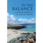 In The Balance: A 15,000 km Voyage of the Seas of Europe - Paperback