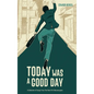 Today Was A Good Day: A Collection of Essays From The Heart Of A Neurosurgeon - Hardcover