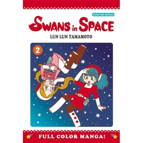 Swans in Space, Volume 2 - Paperback
