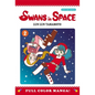 Swans in Space, Volume 2 - Paperback