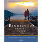 The Rendezvous Project Guide: Because Redemptive Marriage is Worth Fighting For - Paperback