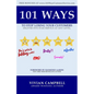 101 Ways to Stop Losing Your Customers: Deliver Five Star Service At Any Level - Paperback