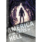 America at the Gates of Hell: How Can We Escape - Hardcover