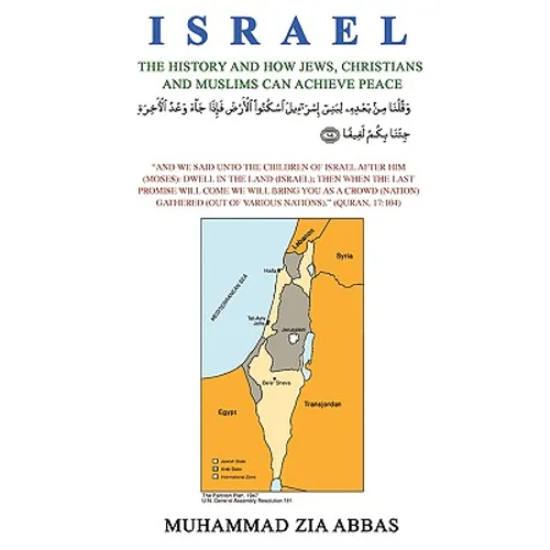 Israel: The History and how Jews, Christians and Muslims Can Achieve Peace - Paperback