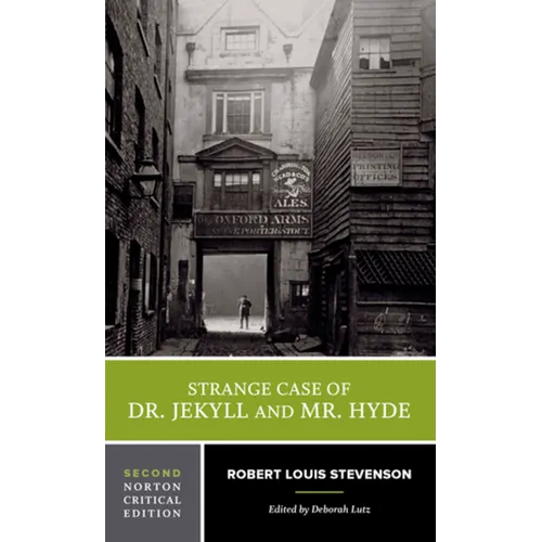 Strange Case of Dr. Jekyll and Mr. Hyde: A Norton Critical Edition - Paperback