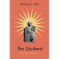 The Student: A Short History - Paperback