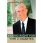 Eating Right for Type 2 Diabetes: A Christian Perspective on a Traumatic Disease - Paperback