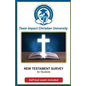 NEW TESTAMENT SURVEY for students - Paperback