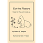 Eat the Flowers: Poems for the youth inside us - Paperback