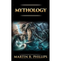 Mythology: The Ancient Secrets of the Greeks, Egyptians, Vikings, and the Norse - Paperback