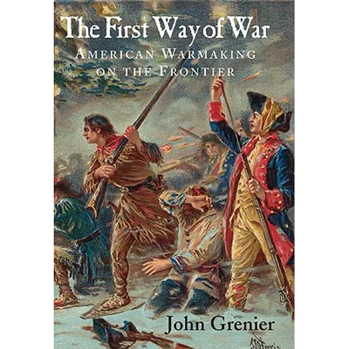 The First Way of War - Hardcover
