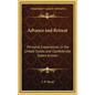 Advance and Retreat: Personal Experiences in the United States and Confederate States Armies - Hardcover