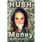 HU$H Money - Paperback