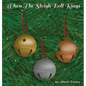 When The Sleigh Bell Rings - Hardcover