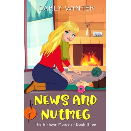 News and Nutmeg: A small town cozy mystery (Large Print) - Paperback