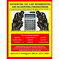 Accounting 101: Easy Accounting and Bookkeeping For Beginners - Paperback