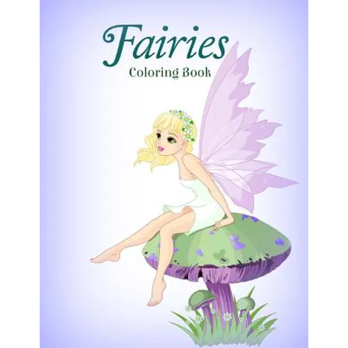 Fairies Coloring Book - Paperback