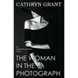 The Woman In the Photograph: (A Psychological Suspense Novel) (Alexandra Mallory Book 9) - Paperback