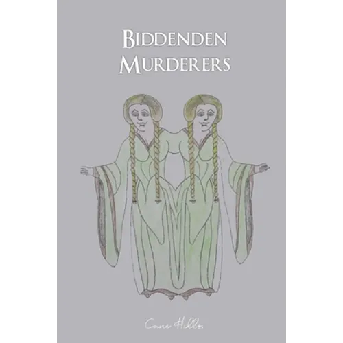 Biddenden Murderers - Paperback